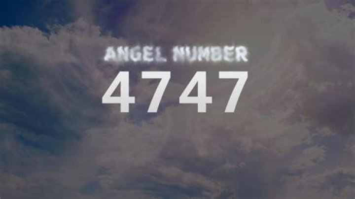 Angel Number 4747 Meaning And Significance