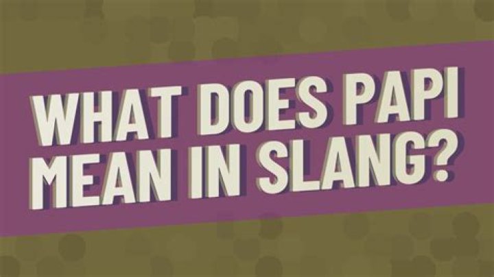 What does Papi mean in slang? Celebrity.fm #1 Official Stars, Business & People Network, Wik |
